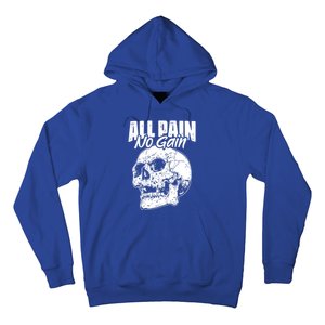 All Pain No Gains Skull Fitness Gym Slogans For Bodybuilders Great Gift Hoodie