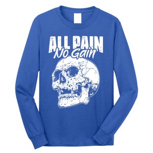 All Pain No Gains Skull Fitness Gym Slogans For Bodybuilders Great Gift Long Sleeve Shirt