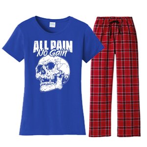 All Pain No Gains Skull Fitness Gym Slogans For Bodybuilders Great Gift Women's Flannel Pajama Set