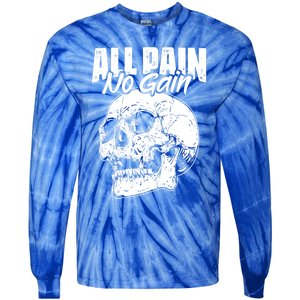 All Pain No Gains Skull Fitness Gym Slogans For Bodybuilders Great Gift Tie-Dye Long Sleeve Shirt