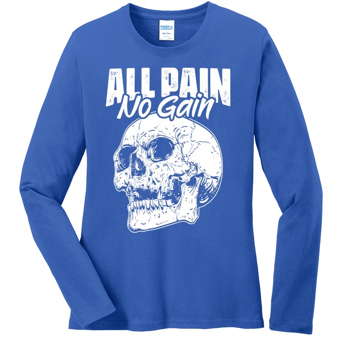 All Pain No Gains Skull Fitness Gym Slogans For Bodybuilders Great Gift Ladies Long Sleeve Shirt