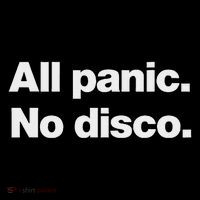 All Panic. No Disco. Funny Deadpan Slogan Design. Flat Bill Trucker Hat