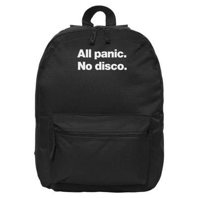 All Panic. No Disco. Funny Deadpan Slogan Design. 16 in Basic Backpack