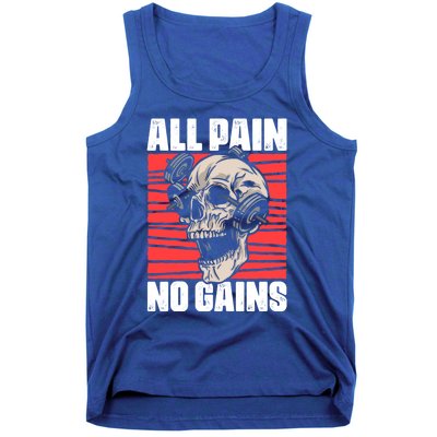 All Pain No Gains Fitness Gym Slogans For Bodybuilders Gift Tank Top