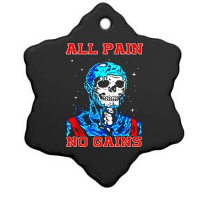 All Pain No Gains Fitness Weightlifting Bodybuilding Gym Great Gift Ceramic Star Ornament