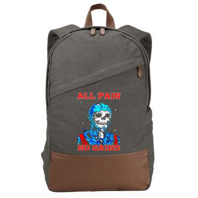 All Pain No Gains Fitness Weightlifting Bodybuilding Gym Great Gift Cotton Canvas Backpack