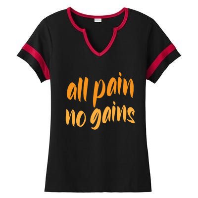 All Pain No Gain Exercise Workout Gym Weightlifting Fitness Gift Ladies Halftime Notch Neck Tee