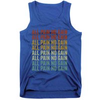 All Pain No Gain Training Powerlifting Gym Fitness Exercise Gift Tank Top