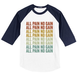 All Pain No Gain Training Powerlifting Gym Fitness Exercise Gift Baseball Sleeve Shirt