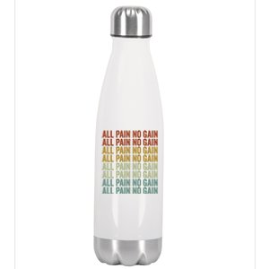 All Pain No Gain Training Powerlifting Gym Fitness Exercise Gift Stainless Steel Insulated Water Bottle