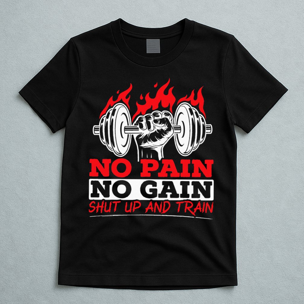 All Pain No Gains Gym Weightlifting Bodybuilding Fitness T-Shirt