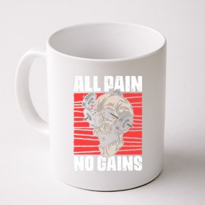 All Pain No Gains Fitness Gym Slogans For Bodybuilders Meaningful Gift Coffee Mug