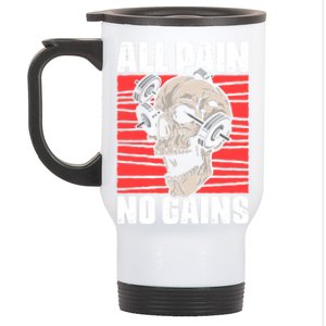 All Pain No Gains Fitness Gym Slogans For Bodybuilders Meaningful Gift Stainless Steel Travel Mug