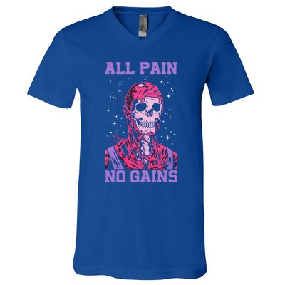 All Pain No Gains Gift V-Neck T-Shirt