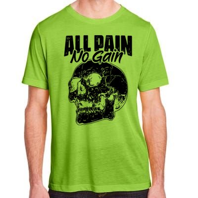 All Pain No Gains Skull Fitness Gym Slogans For Bodybuilders Gift Adult ChromaSoft Performance T-Shirt