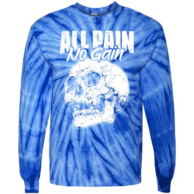 All Pain No Gains Skull Fitness Gym Slogans For Bodybuilders Gift Tie-Dye Long Sleeve Shirt