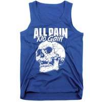 All Pain No Gains Skull Fitness Gym Slogans For Bodybuilders Gift Tank Top