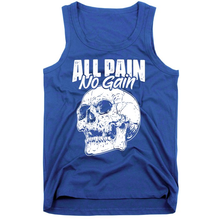 All Pain No Gains Skull Fitness Gym Slogans For Bodybuilders Gift Tank Top