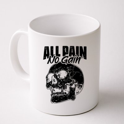 All Pain No Gains Skull Fitness Gym Slogans For Bodybuilders Gift Coffee Mug