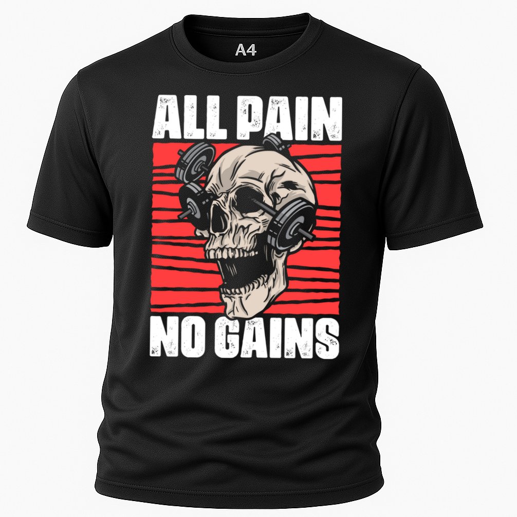 All Pain No Gains Fitness Gym Slogans For Bodybuilders Gift Cooling Performance Crew T-Shirt