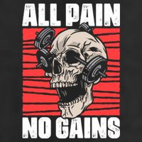 All Pain No Gains Fitness Gym Slogans For Bodybuilders Gift Hat