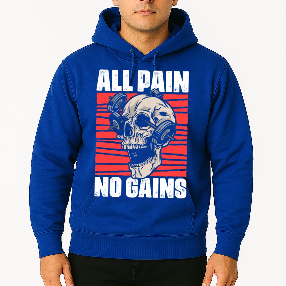 All Pain No Gains Fitness Gym Slogans For Bodybuilders Gift Hoodie