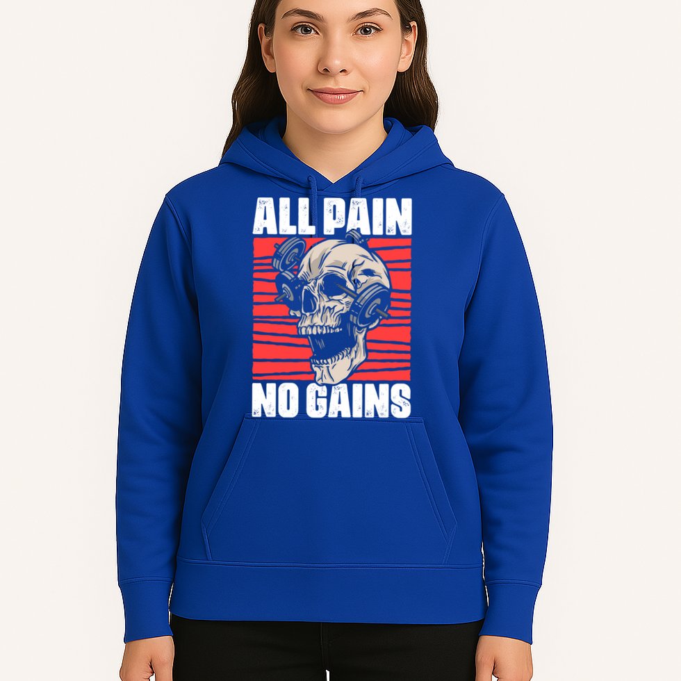 All Pain No Gains Fitness Gym Slogans For Bodybuilders Gift Hoodie