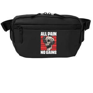 All Pain No Gains Fitness Gym Slogans For Bodybuilders Gift Crossbody Pack