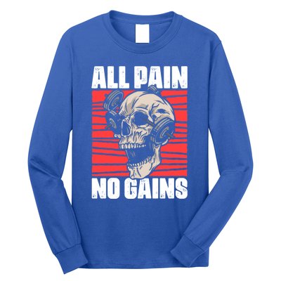 All Pain No Gains Fitness Gym Slogans For Bodybuilders Cute Gift Long Sleeve Shirt