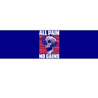 All Pain No Gains Fitness Gym Slogans For Bodybuilders Cute Gift Bumper Sticker