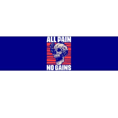 All Pain No Gains Fitness Gym Slogans For Bodybuilders Cute Gift Bumper Sticker