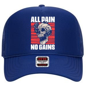 All Pain No Gains Fitness Gym Slogans For Bodybuilders Cute Gift High Crown Mesh Back Trucker Hat