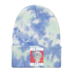 All Pain No Gains Fitness Gym Slogans For Bodybuilders Cute Gift Tie Dye 12in Knit Beanie