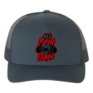 All Pain No Gain Gift Gym Workout Weight And Barbell Gift Yupoong Adult 5-Panel Trucker Hat