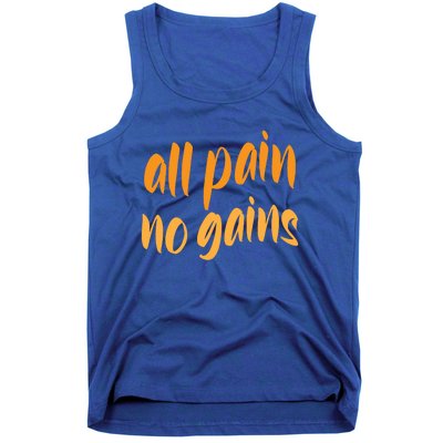 All Pain No Gain Exercise Workout Gym Weightlifting Fitness Cool Gift Tank Top