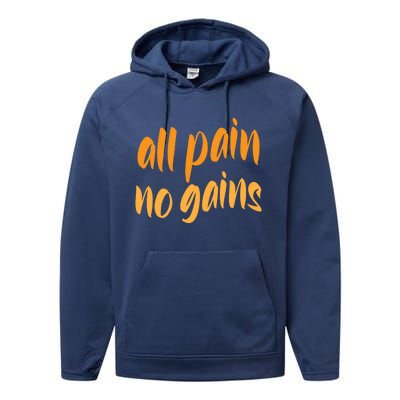 All Pain No Gain Exercise Workout Gym Weightlifting Fitness Cool Gift Performance Fleece Hoodie