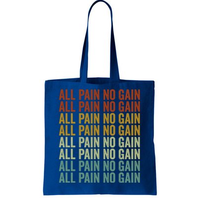 All Pain No Gain Training Powerlifting Gym Fitness Exercise Gift Tote Bag