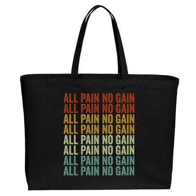 All Pain No Gain Training Powerlifting Gym Fitness Exercise Gift Cotton Canvas Jumbo Tote