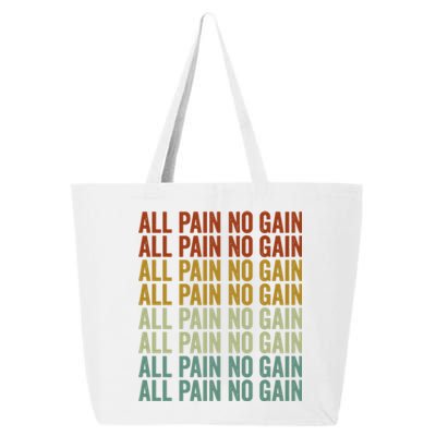 All Pain No Gain Training Powerlifting Gym Fitness Exercise Gift 25L Jumbo Tote