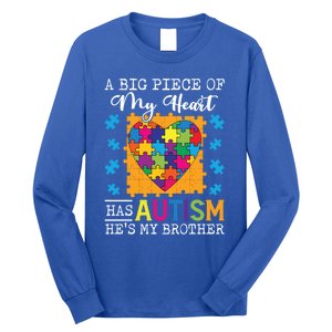 A Piece Of My Heart Has Autism My Brother Gift Long Sleeve Shirt