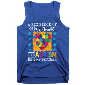 A Piece Of My Heart Has Autism My Brother Gift Tank Top