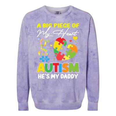 A Piece Of My Heart Has Autism My Daddy Gift Colorblast Crewneck Sweatshirt