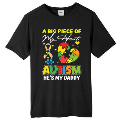 A Piece Of My Heart Has Autism My Daddy Gift Tall Fusion ChromaSoft Performance T-Shirt