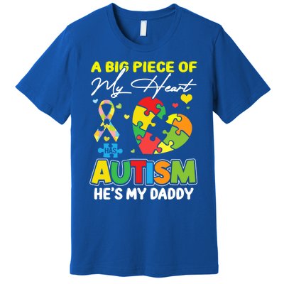 A Piece Of My Heart Has Autism My Daddy Gift Premium T-Shirt