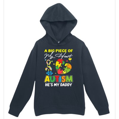 A Piece Of My Heart Has Autism My Daddy Gift Urban Pullover Hoodie