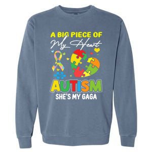 A Piece Of My Heart Has Autism My Gaga Great Gift Garment-Dyed Sweatshirt