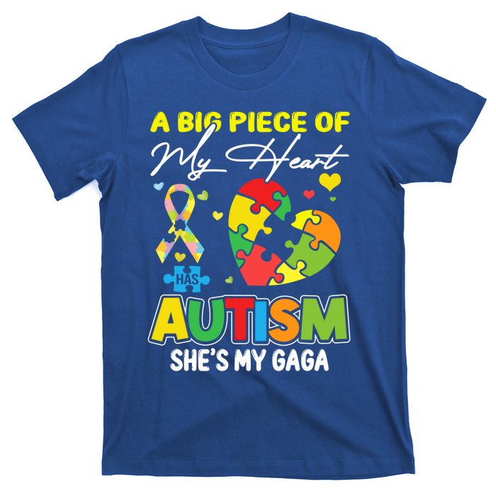 A Piece Of My Heart Has Autism My Gaga Great Gift T-Shirt