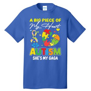 A Piece Of My Heart Has Autism My Gaga Great Gift Tall T-Shirt