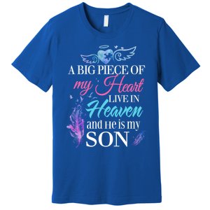 A Piece Of My Heart In Heaven And He Is My Son Gift Premium T-Shirt