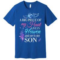 A Piece Of My Heart In Heaven And He Is My Son Gift Premium T-Shirt